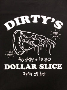 Dirty Dollar Slice Shirt